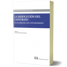 LA RESOLUCIÓN DEL CONTRATO EN EL DERECHO CIVIL CONTEMPORÁNEO